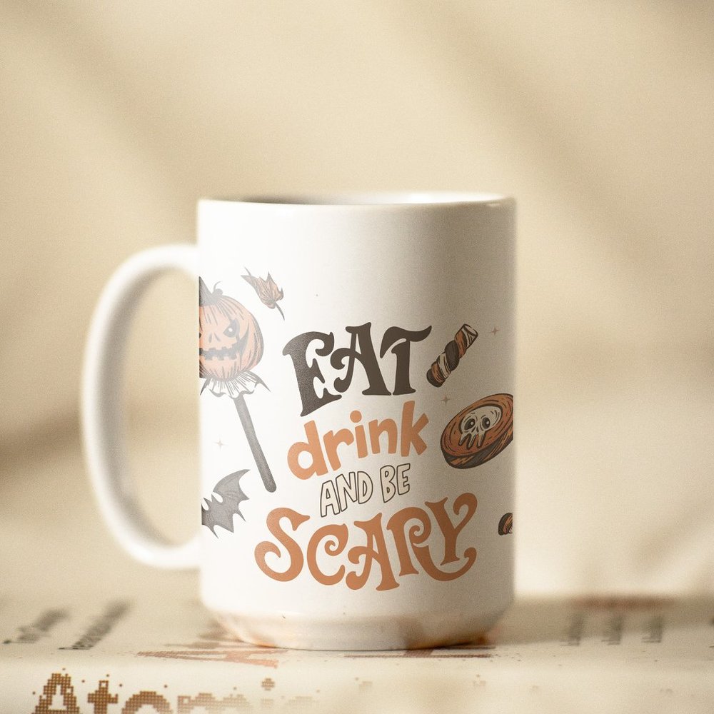 Eat, Drink, and be Scary Coffee Mug. Halloween Coffee Cup. 15oz Ceramic Mug